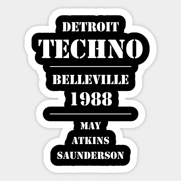 Detroit techno Belleville 1988 Sticker by Atomic Malibu